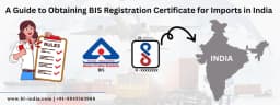 BIS Certificate for Importers