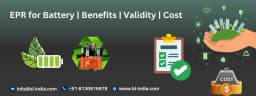 EPR for Battery Waste: Validity, Costing, and Benefits
