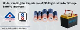 BIS Registration for importing storage batteries in India