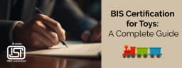 BIS ISI Mark Certification for Toys