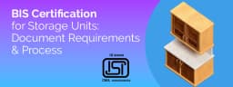 BIS Certification Guide for Storage Units