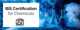 ISI Mark Certification for Chemical Products