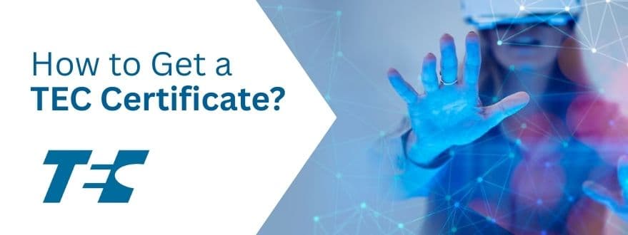 Process for Obtaining a TEC Certificate