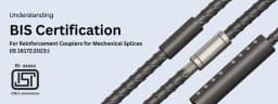 BIS Certification for Reinforcement Couplers for Mechanical Splices