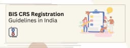 BIS CRS Registration Rules and Regulations