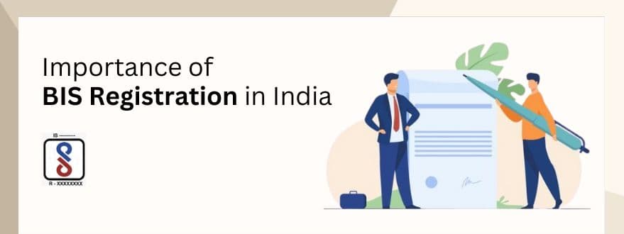 Importance of BIS CRS Registration