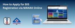 Guide on BIS Manak Online Registration