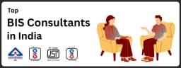 Top BIS Consultants in India | Best BIS Certification Service Providers