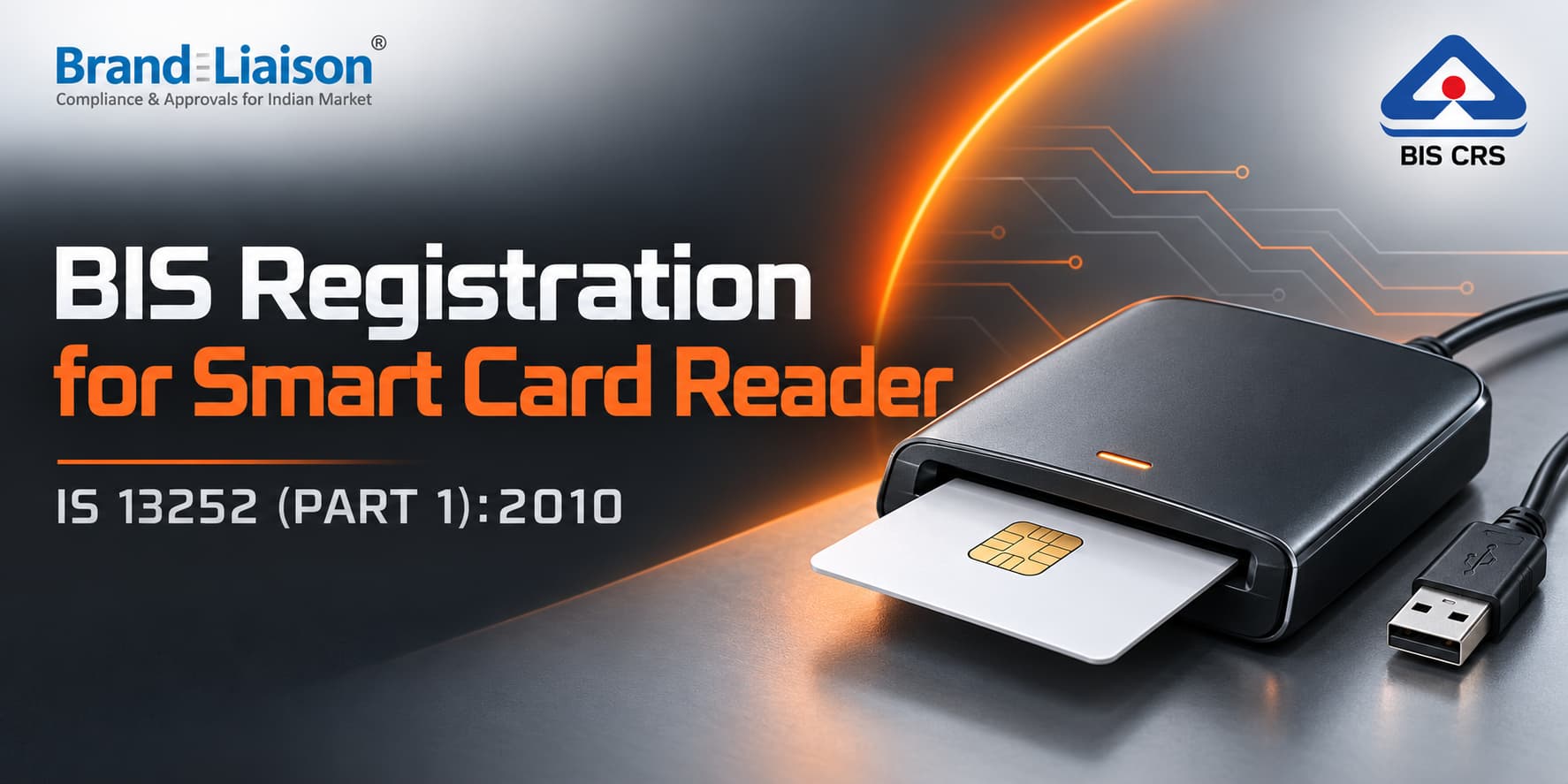 BIS Registration for Smart Card Readers
