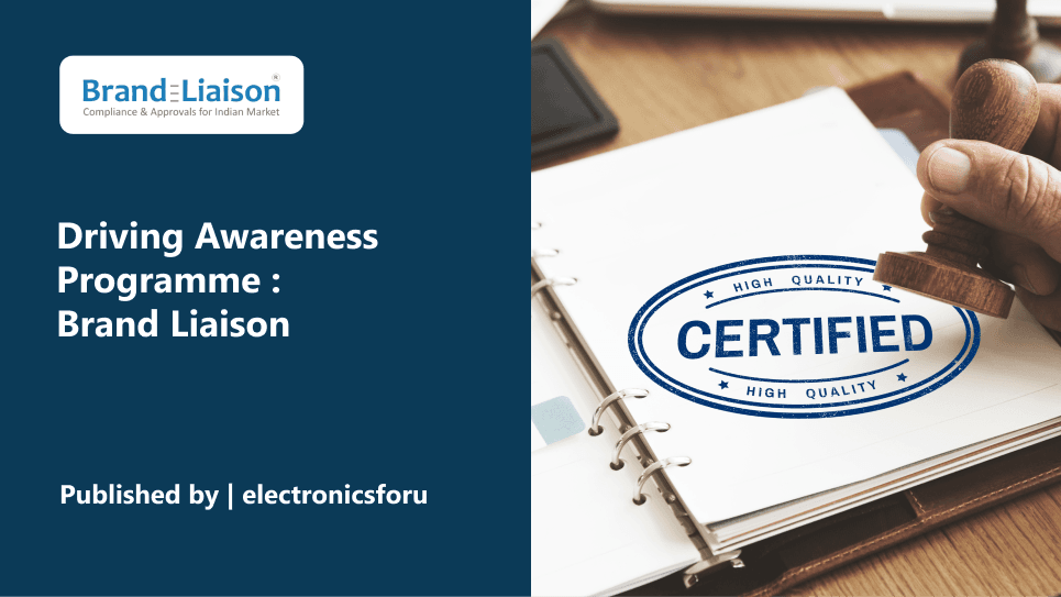 BIS Certification Simplified by Driving Awareness Program | Brand Liaison