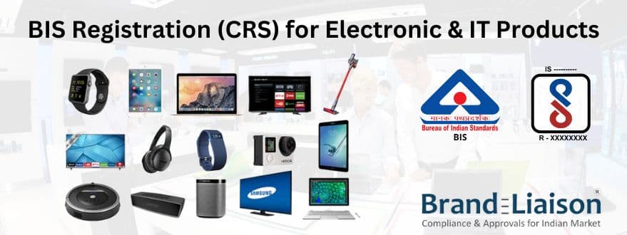 Understanding BIS Registration for Electronic and IT Products