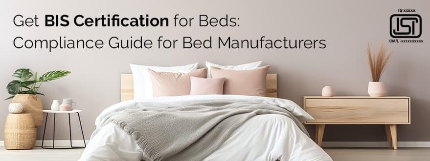 BIS Certification for Beds