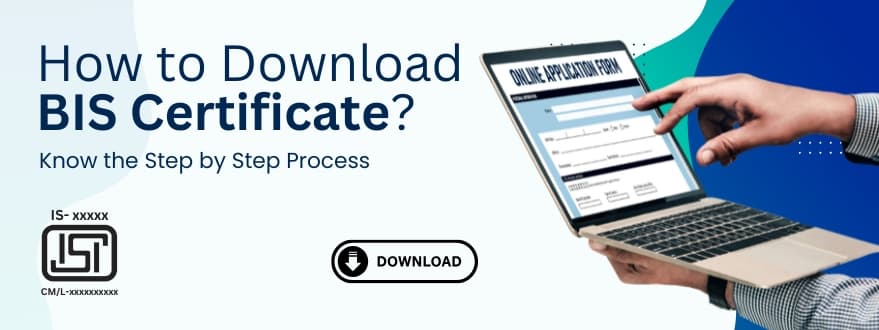 Download BIS Certificate Online via Manakonline or BIS Care App
