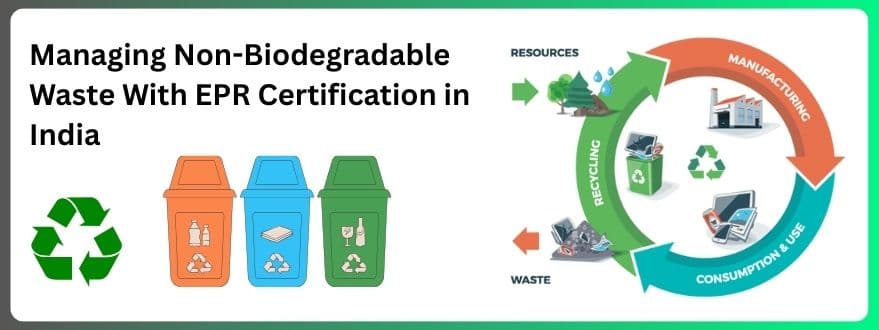 EPR Certification for Non-Biodegradable Waste