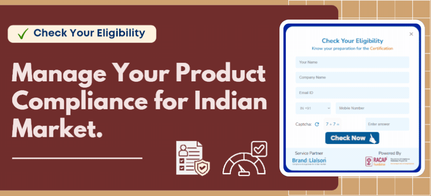 Check Your Eligibility for Mandatory Product Certification in India