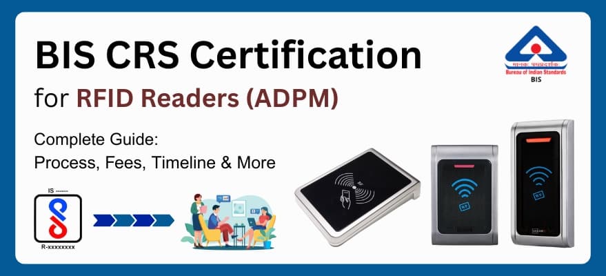 BIS Certification for RFID Readers
