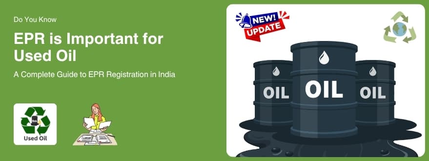 Why is EPR Important for Used Oil