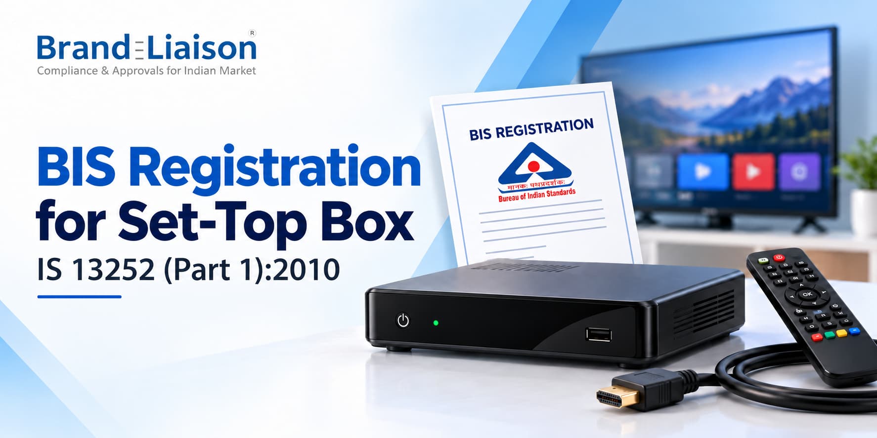 BIS CRS Registration for Set-Top Boxes