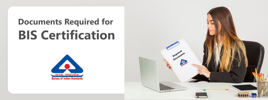 documents-required-for-bis-certification-process-types-explained